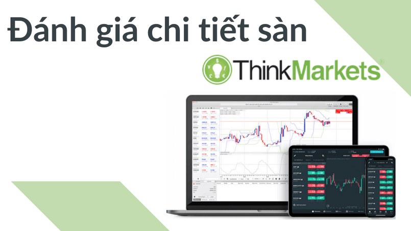 Sàn ThinkMarkets hỗ trợ 03 nền tảng giao dịch chính