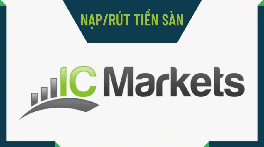 Nạp rút tiền IC Markets bằng hình thức Vietnamese Internet Banking