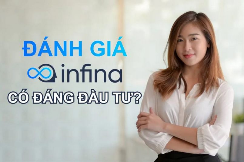 Đầu tư vào Infina có an toàn không?