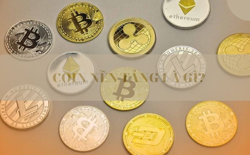 Coin nền tảng là gì? Top các đồng coin tiềm năng mới nhất